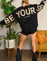 Be Yourself Sweatshirt -Black